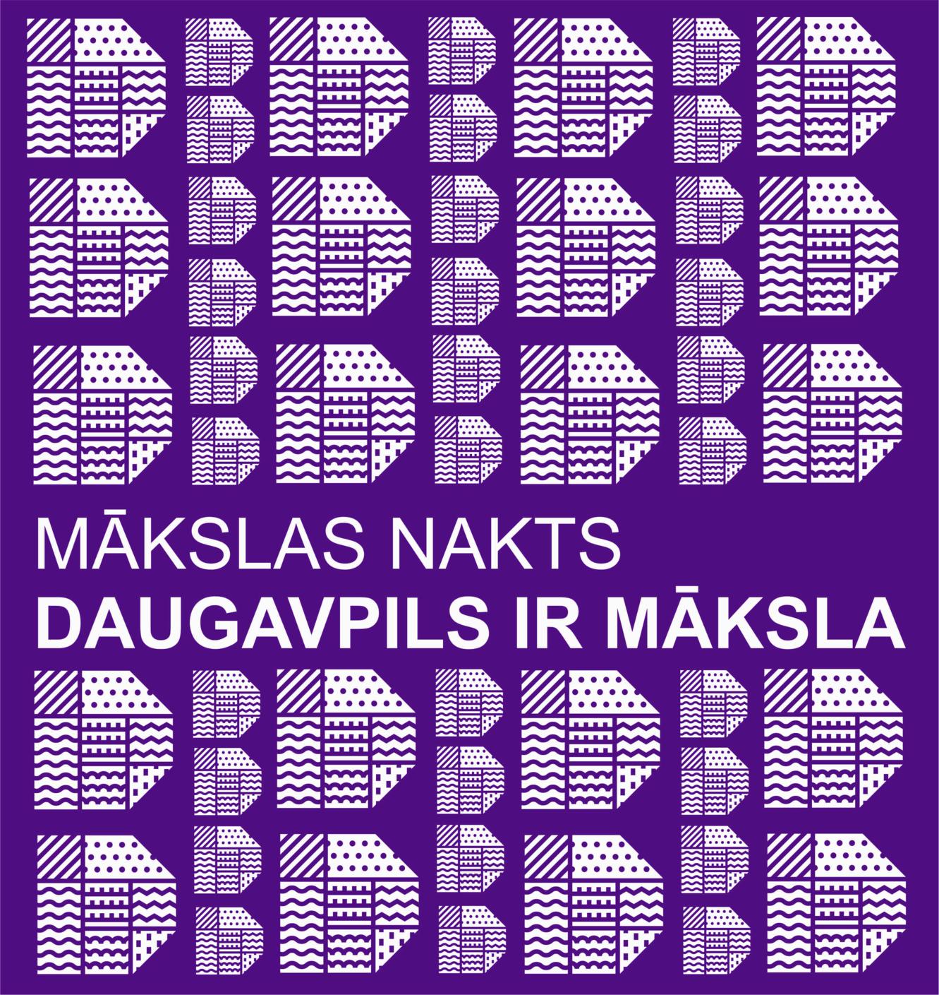 2. MĀKSLAS NAKTS – DAUGAVPILS IR MĀKSLA