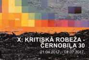 X: Kritiskā robeža – Černobiļa 30