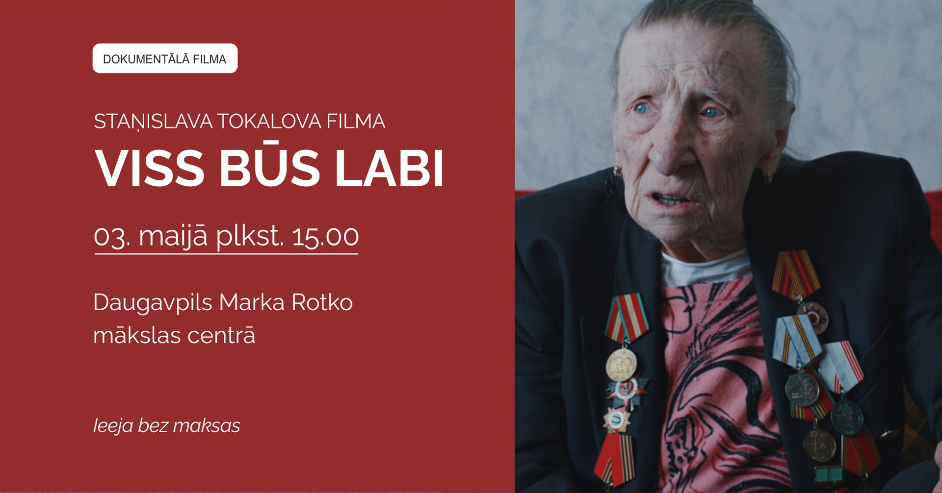 Dokumentālās filmas “Viss būs labi” demonstrācija un diskusija